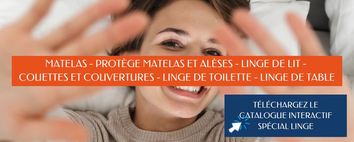 Le catalogue Linge est disponible 